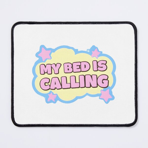 Item preview, My Bed Is Calling designed and sold by CharmStudio.