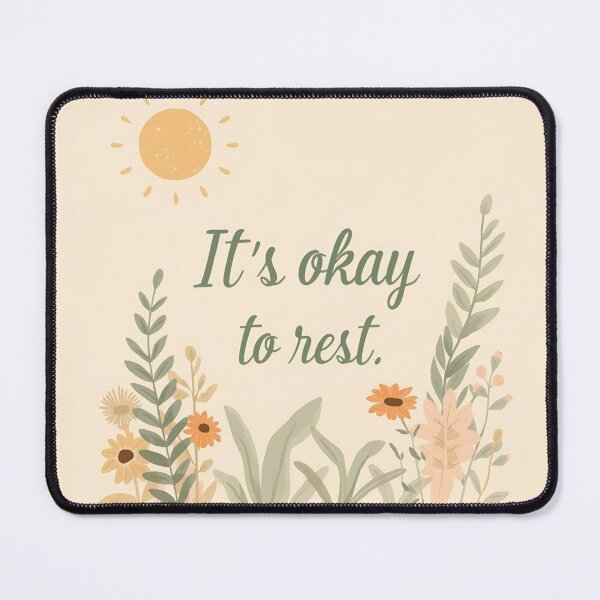 Item preview, It’s Okay to Rest – Positive Mental Health Quote Design designed and sold by Picasoshop2.