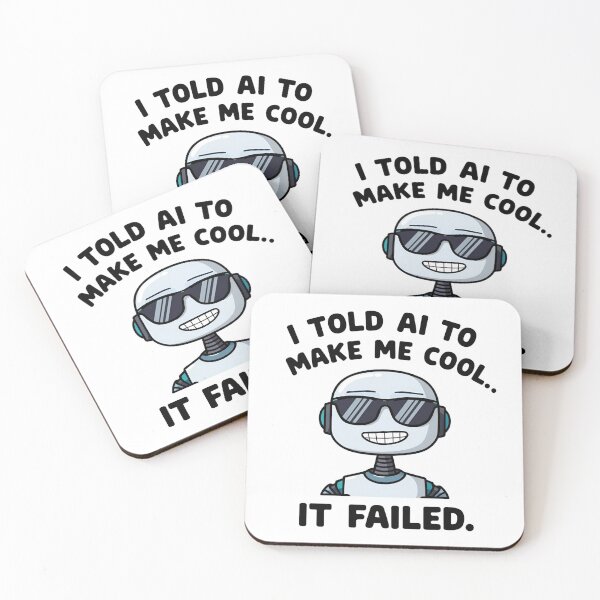 Item preview, Funny AI Robot – “I Told AI to Make Me Cool” Tech Humor Design designed and sold by Picasoshop2.