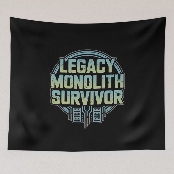 Item preview, Legacy Monolith Survivor Software Developer Humor designed and sold by DeesDeesigns.