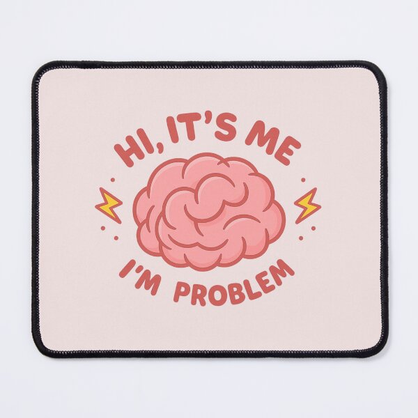 Item preview, Hi, It's Me I'm The Problem designed and sold by BurunaMD.