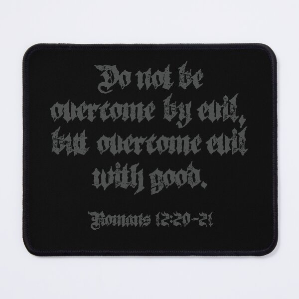 Item preview, Do Not Be Overcome By Evil designed and sold by Artcop's T-Shirt Emporium.