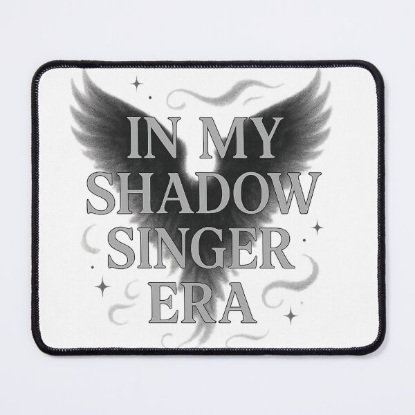 Item preview, In My Shadow Singer Era — Fantasy Design designed and sold by UGLibrary.