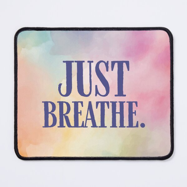 Item preview, Just Breathe designed and sold by sillyjess.