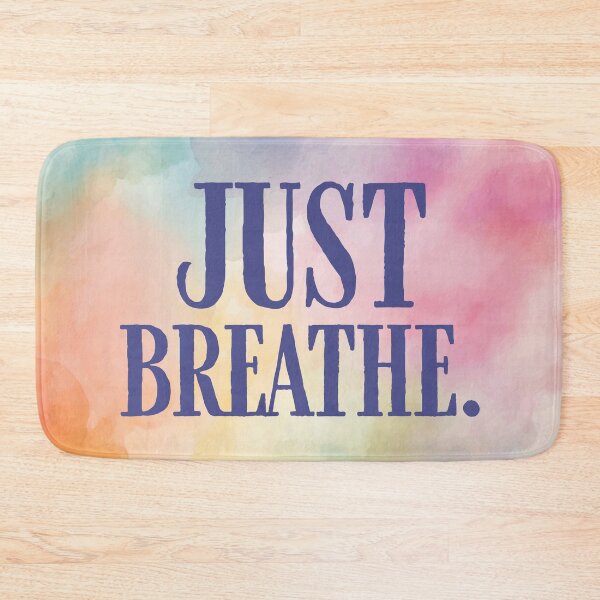 Item preview, Just Breathe designed and sold by sillyjess.