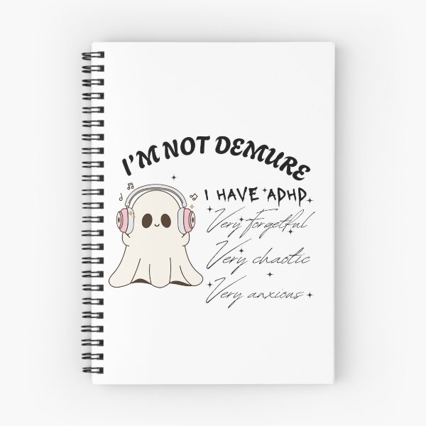 Item preview, I’m Not Demure I Have ADHD: Cute Ghost Halloween Design designed and sold by ChaaiTee.