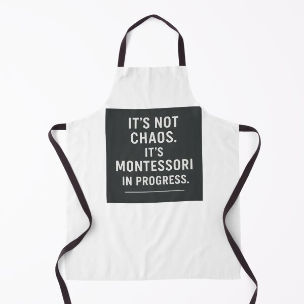 Item preview, It’s Not Chaos. It’s Montessori in Progress. (Minimal Chalkboard Design) designed and sold by MforMontessori.