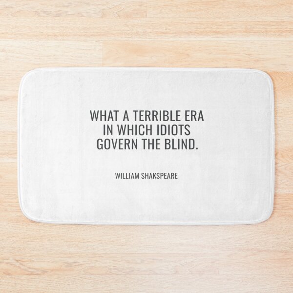Item preview, Minimalist Shakespeare Quote T-Shirt: "Idiots Govern the Blind" Literary Tee designed and sold by Boski22.