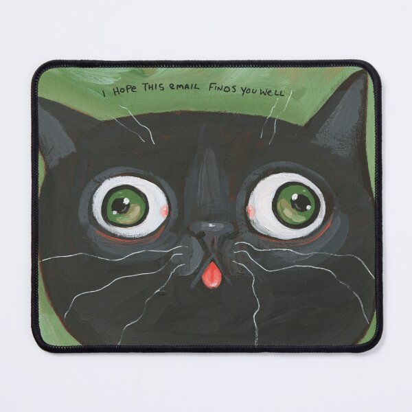 Item preview, I Hope This Email Finds You Well Cat designed and sold by KilkennyCat Art.