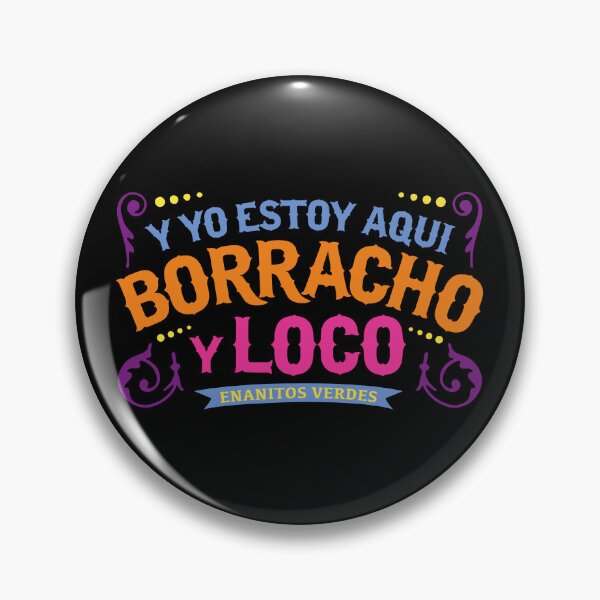 Item preview, Borracho y Loco Color designed and sold by NOYAphotographics.