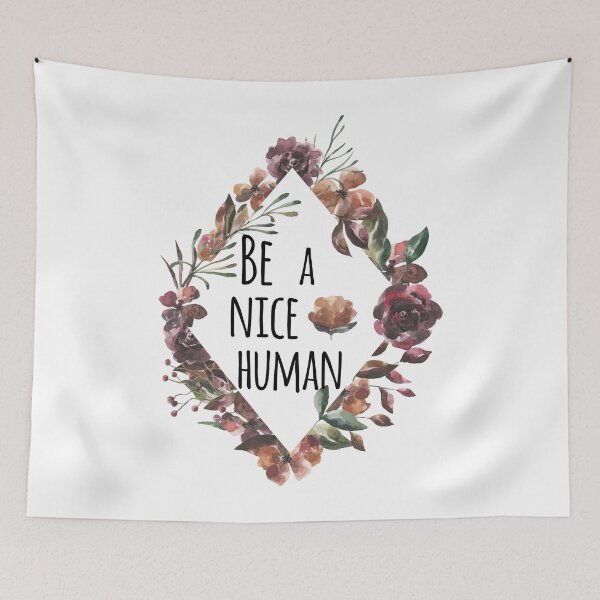 Item preview, Be a Nice Human Floral Frame Art designed and sold by aleigh93.