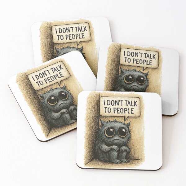 Item preview, A little creature with big eyes, sitting in the corner with a sign saying "I don’t talk to people". designed and sold by BUGIAL SHOP.