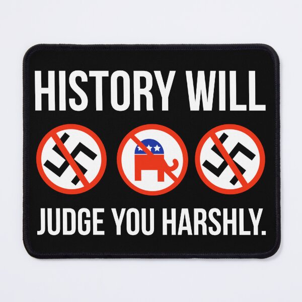 Item preview, History will judge you harshly designed and sold by Rachel the Artist .
