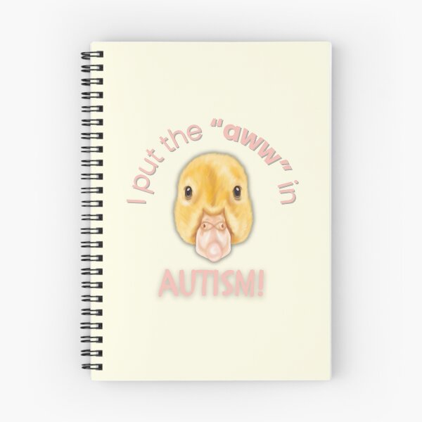 Item preview, I Put the “Aww” in Autism! (Duckling) designed and sold by EllaCrowellArt.