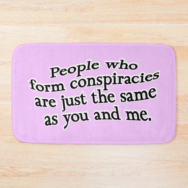 Item preview, People who form conspiracies are just the same, version 2, pink designed and sold by mntimg.