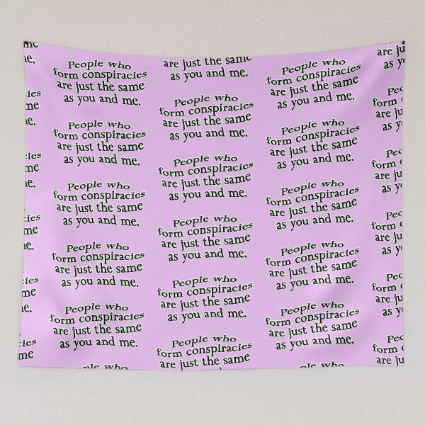 Item preview, People who form conspiracies are just the same, version 2, pink designed and sold by mntimg.