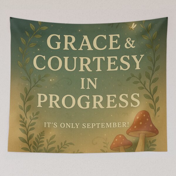 Item preview, Grace & Courtesy in Progress (It’s Only September!) — Enchanted Nature Montessori Design designed and sold by MforMontessori.