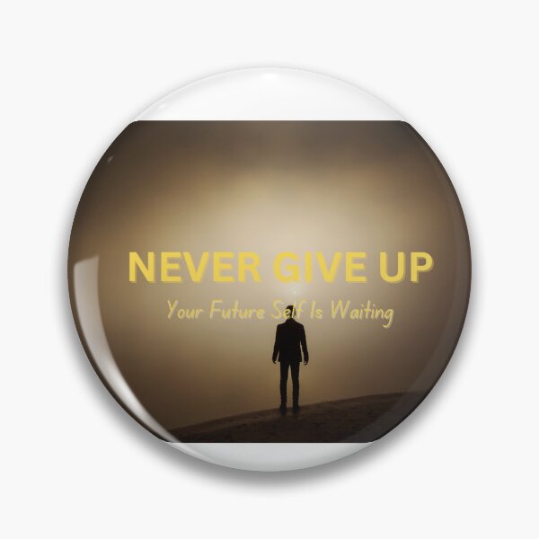Item preview, Never Give Up – Your Future Self is Waiting | Motivational T-Shirt designed and sold by Fyrepath.