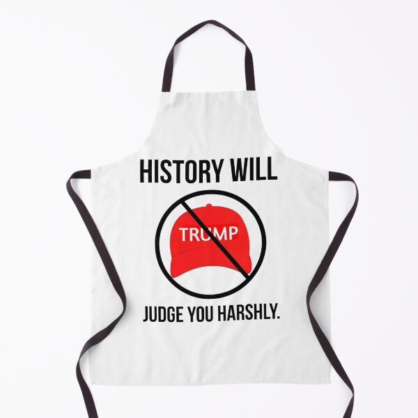 Item preview, History will judge you harshly anti Trump design designed and sold by Rachel the Artist .