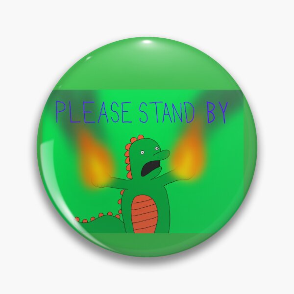 Item preview, Please Stand By designed and sold by AgentZero1982.