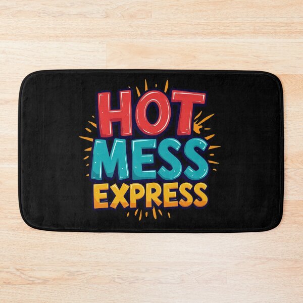 Item preview, Hot Mess Express designed and sold by FitEnvy.