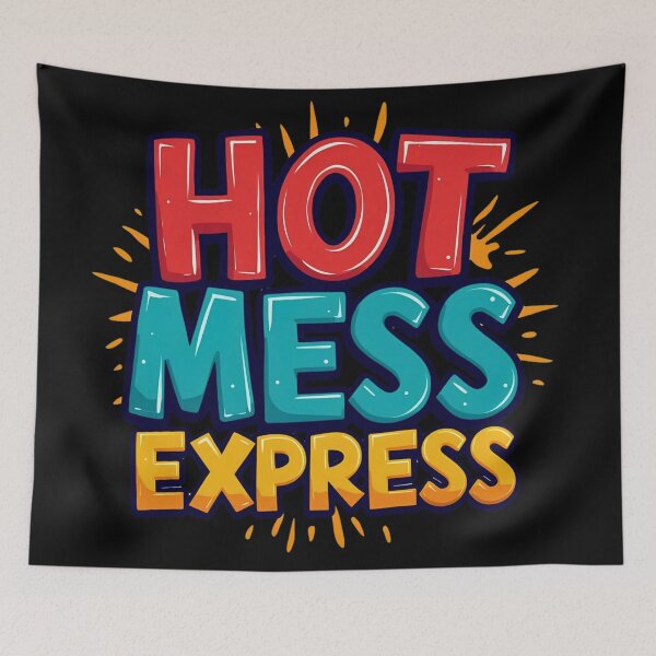 Item preview, Hot Mess Express designed and sold by FitEnvy.