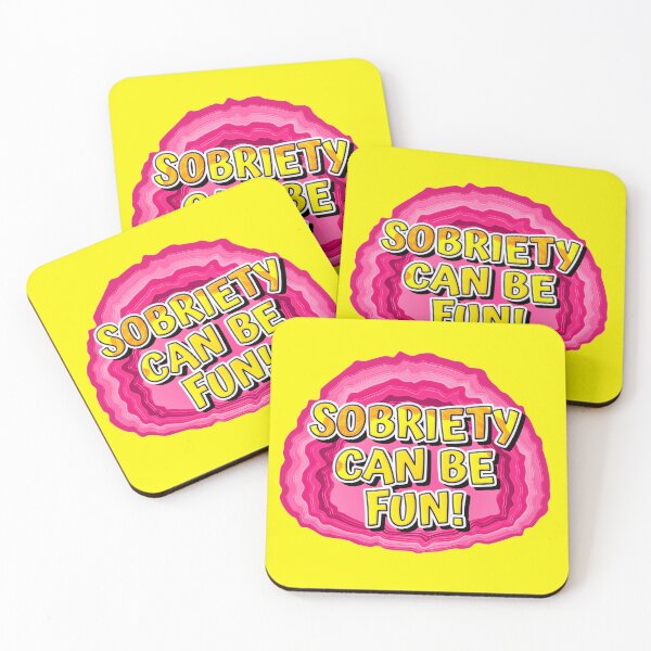 Item preview, GEODE-Sobriety Can Be Fun | 12 Step Slogan designed and sold by ApexDesigners.