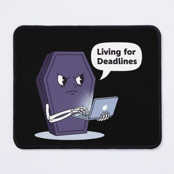 Item preview, Living for deadlines designed and sold by meesara.