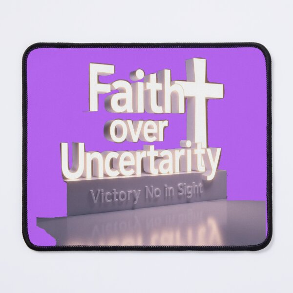 Item preview,  Faith Over Uncertainty – Trust Beyond Fear ,  designed and sold by PaintMeWorld.