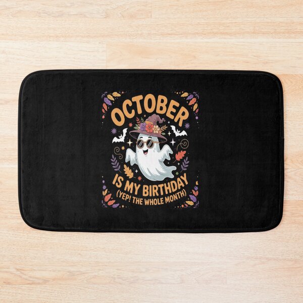Item preview, October Is My Birthday yep The Whole Month October funny designed and sold by VladoZork.