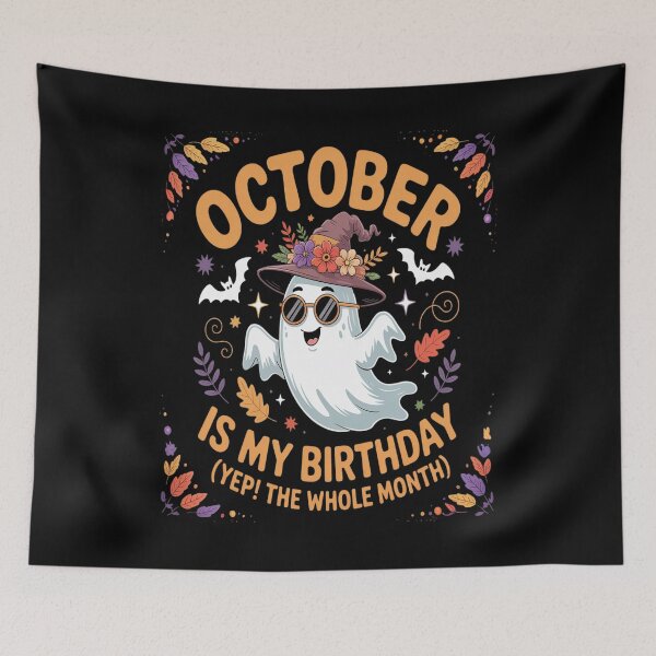 Item preview, October Is My Birthday yep The Whole Month October funny designed and sold by VladoZork.