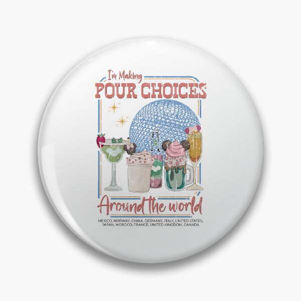 Item preview, I'm Making Pour Choices Around The World designed and sold by studionelloe.