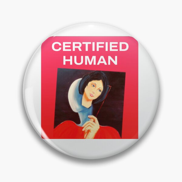 Item preview, Certified Human - Get Certified designed and sold by Giselle Luske.
