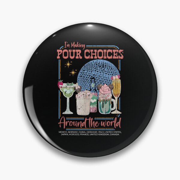 Item preview, I'm Making Pour Choices Around The World designed and sold by studionelloe.