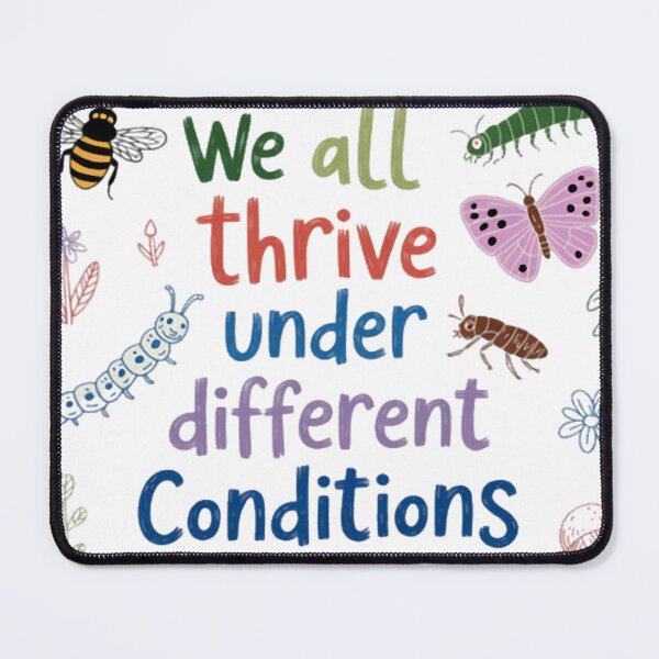 Item preview, We All Thrive Under Different Conditions SPED Teacher designed and sold by GarinaguHN.