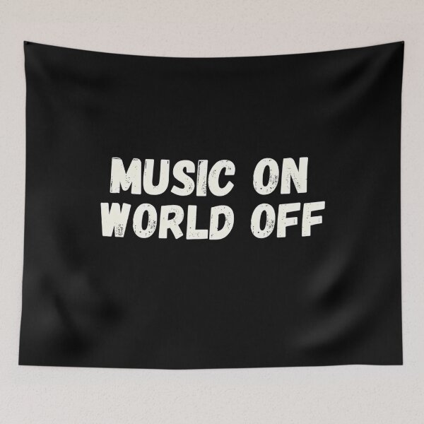 Item preview, Music On World Off For Musicians Djs And Music Lovers  designed and sold by Marksitafin3.