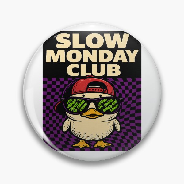 Item preview, L8NKED Slow Monday Club designed and sold by L8nked.