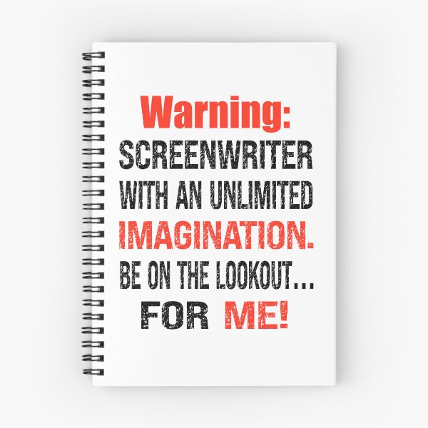 Item preview, Unlimited Imagination Screenwriter Warning  designed and sold by TJHstudio.