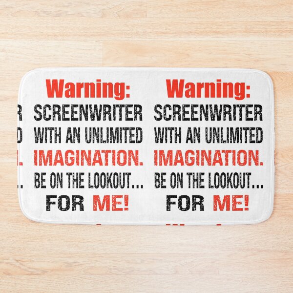 Item preview, Unlimited Imagination Screenwriter Warning  designed and sold by TJHstudio.