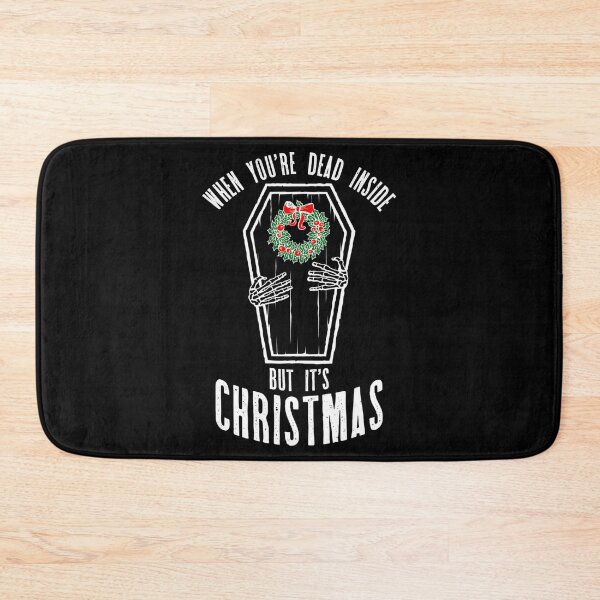 Item preview, When You’re Dead Inside But It’s Christmas Funny Coffin designed and sold by bdacnzbai85.