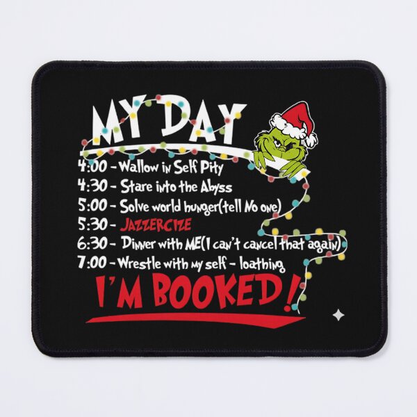 Item preview, Funny Grinch Schedule Shirt – I'm Booked Christmas Tee designed and sold by cherylfisherh.