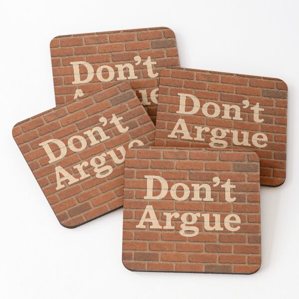 Item preview, Don't Argue Brick Wall Wisdom designed and sold by Futured1.