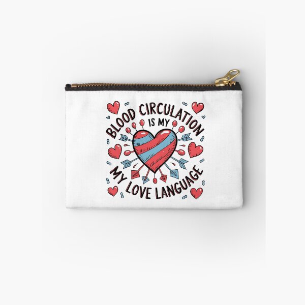 Item preview, Blood Circulation Is My Love Language Funny Cardiovascular Perfusionist designed and sold by CuteDesignables.