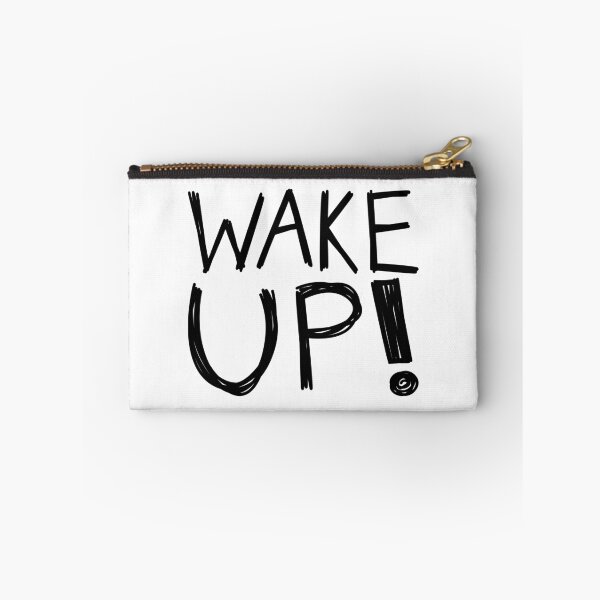 Item preview, WAKE UP! designed and sold by IKDG.