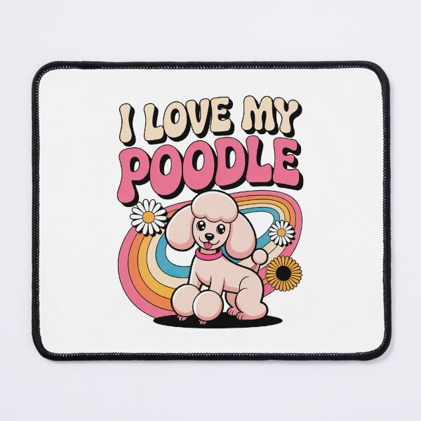 Item preview, I love My Poodle designed and sold by graphic-genie.