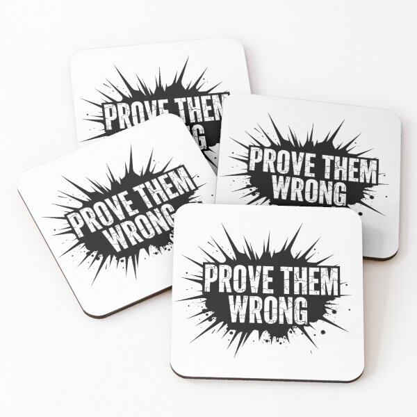 Item preview, PROVE THEM WRONG – Bold Grunge Motivation designed and sold by Happyfreedom.