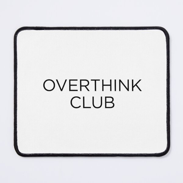 Item preview, Overthink Club designed and sold by goal-getter.