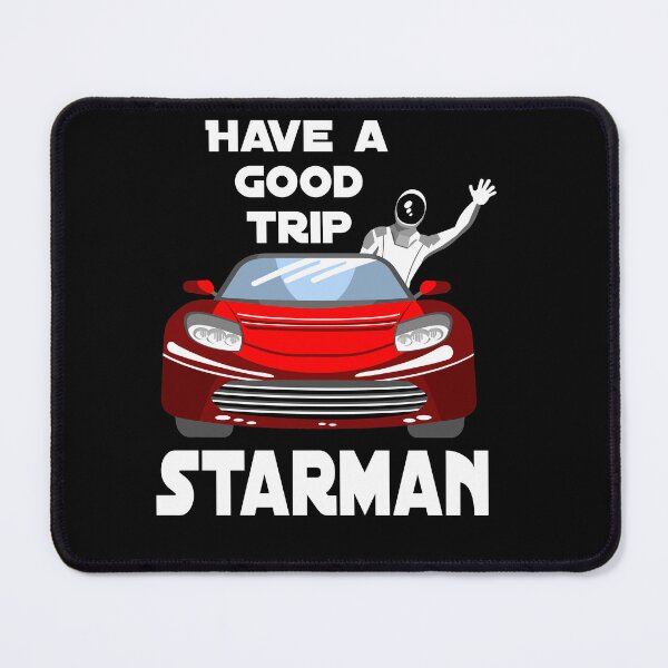 Item preview, Have a good trip Starman - Martian TShirts designed and sold by DibuHumor.