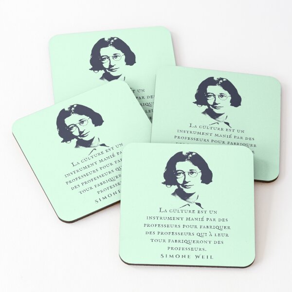 Item preview, Simone Weil quote:  La culture est un instrument manié par des professeurs pour fabriquer des professeurs qui à leur tour fabriqueront des professeurs. designed and sold by artbleed.