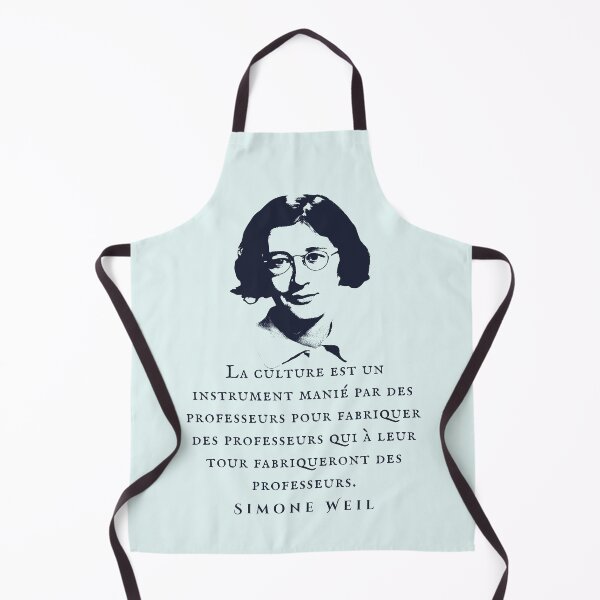 Item preview, Simone Weil quote:  La culture est un instrument manié par des professeurs pour fabriquer des professeurs qui à leur tour fabriqueront des professeurs. designed and sold by artbleed.